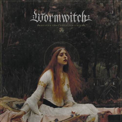 Wormwitch : Heaven that Dwells Within